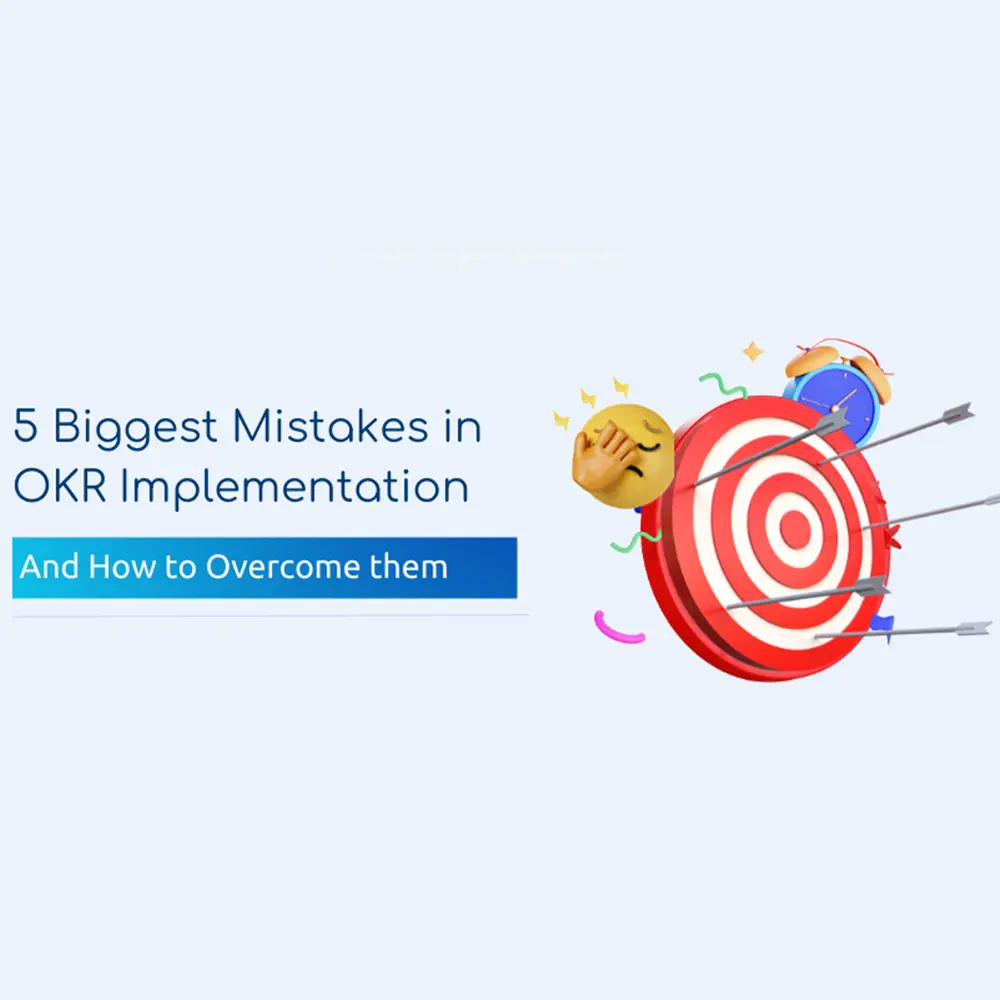 5 اشتباه رایج در پیادهسازی OKR و چگونه آنها را اصلاح کنیم؟