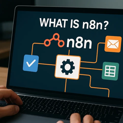 n8n چیست؟ 0 تا 100 هر آن چیزی که باید از اتوماسیون کارها بدانید